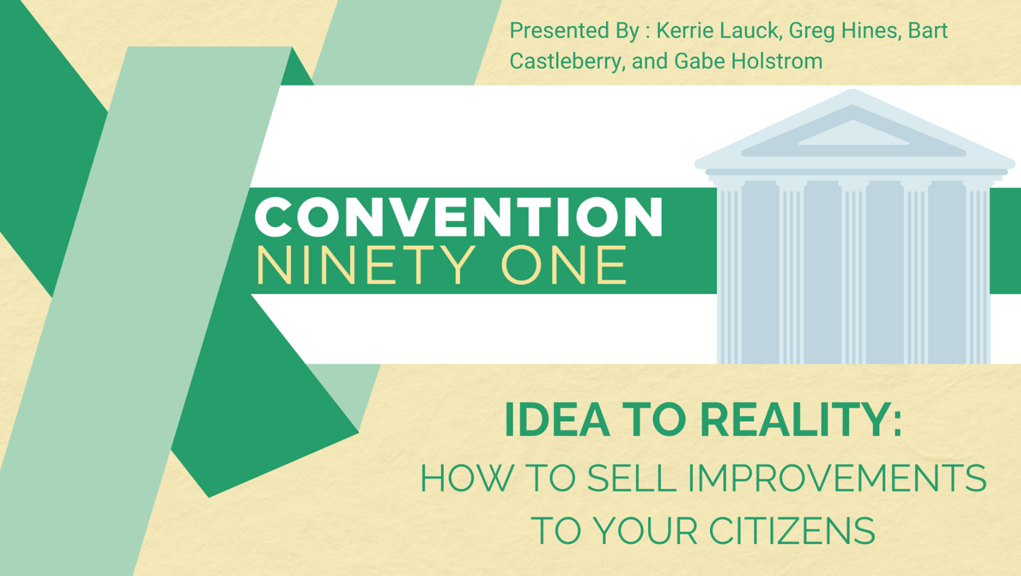 Idea to Reality: How to Sell Improvements to Your Citizens