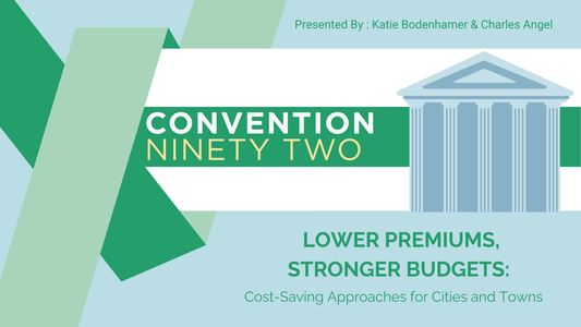 Lower Premiums, Stronger Budgets: Cost-Saving Approaches for Cities and Towns