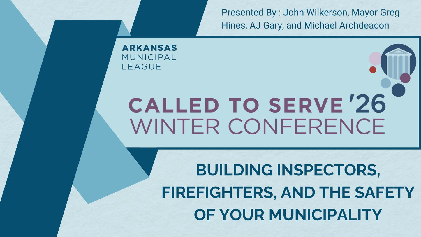 BUILDING INSPECTORS, FIREFIGHTERS AND THE SAFETY OF YOUR MUNICIPALITY