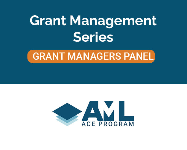 Grant Management Series: Grant Managers Panel