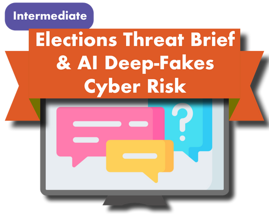 AI, Deep-Fakes, and Election Threats: An Overview of the Technology & Cyber Risk