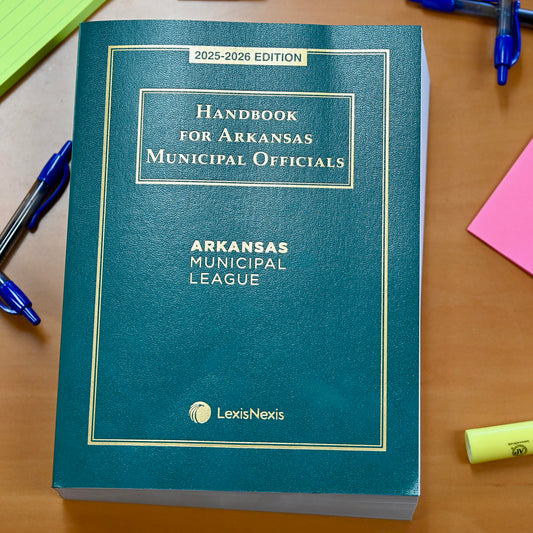 2025-2026 Handbook for Arkansas Municipal Officials (Large Book)