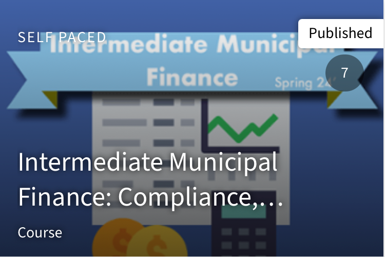 Intermediate Municipal Finance: Compliance, Procurement, and Internal Controls